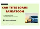 Easy Step to Get with Car Title Loans Saskatoon