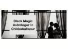 Black Magic Astrologer in Chikkaballapur