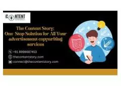 The Content Story: A One-Stop Solution for All Your advertisement copywriting services