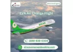 How Do I Change My Eva Air Flight?