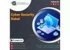 Advanced Cyber Security Services Dubai