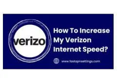 How To Increase My Verizon Internet Speed?
