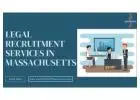 How Do Legal Recruitment Services in Massachusetts Ensure Confidentiality During the Hiring Process?