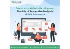 Ecommerce Website Development: The Role of Responsive Design in Mobile Commerce