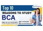 Top 10 Reasons To Study BCA