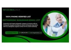 Precision Marketing: Verified Contacts in Our Orthopedic Surgeons Email List