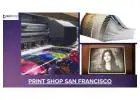 Expect best marketing acumen from best print shop in san Francisco