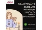 Let Psychic Insights Guide You: Top Services of clairvoyant brisbane