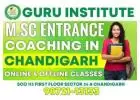 Top M.Sc Entrance Coaching in Chandigarh